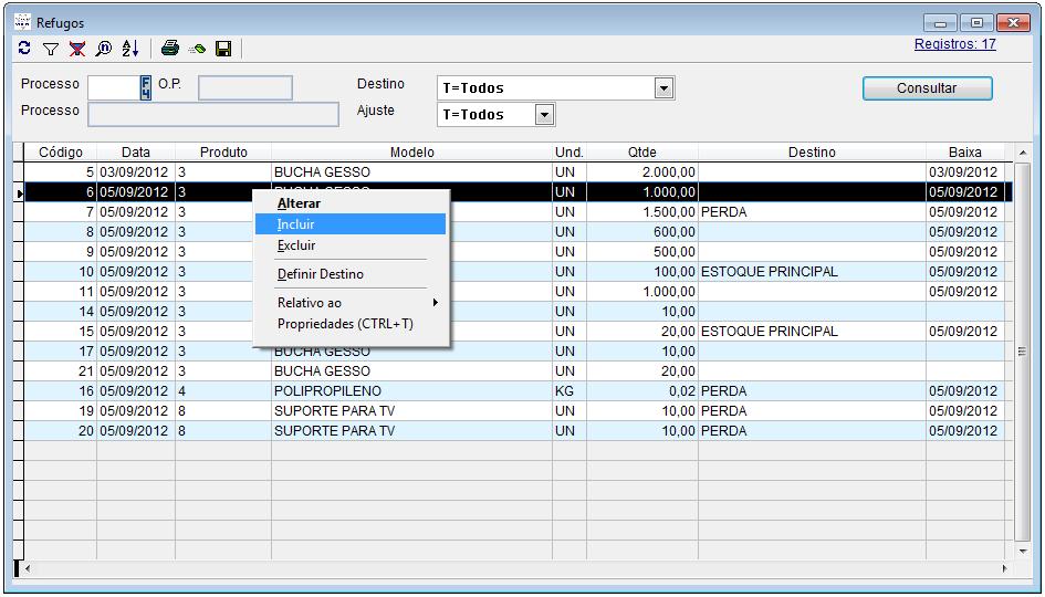 9. Refugos A tela de refugos permite a inclusão dos refugos de matérias primas e