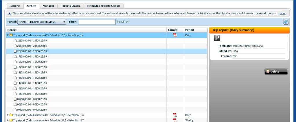 Arquivo de relatórios Ao utilizar o WEBFLEET, terá relatórios agendados que serão enviados para um endereço de email. Ao utilizar o WEBFLEET 2.