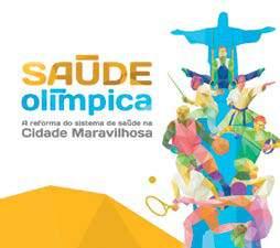 B lanço Soci l Saúde olímpica A reforma da saúde na cidade maravilhosa