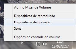 lado do relógio da barra de tarefas do Windows) e entre em Dispositivos de gravação (Figura 7).