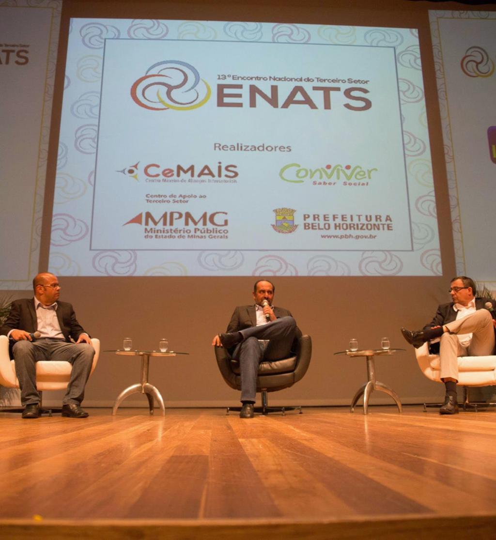 aconteceu em 2017 Abordando o tema Transparência nas Relações Intersetoriais o 13º ENATS movimentou discussões acerca das parcerias, o impacto das organizações e dos atendimentos realizados, a