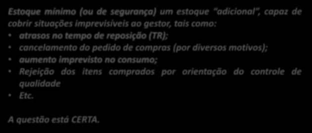 GESTÃO DE ESTOQUES Sistemas de Reposição de Estoque Conceitos Relacionados CONCEITO Tempo de Reposição (TR) DEFINIÇÃO Intervalo de tempo compreendido entre a verificação de que o estoque precisa ser