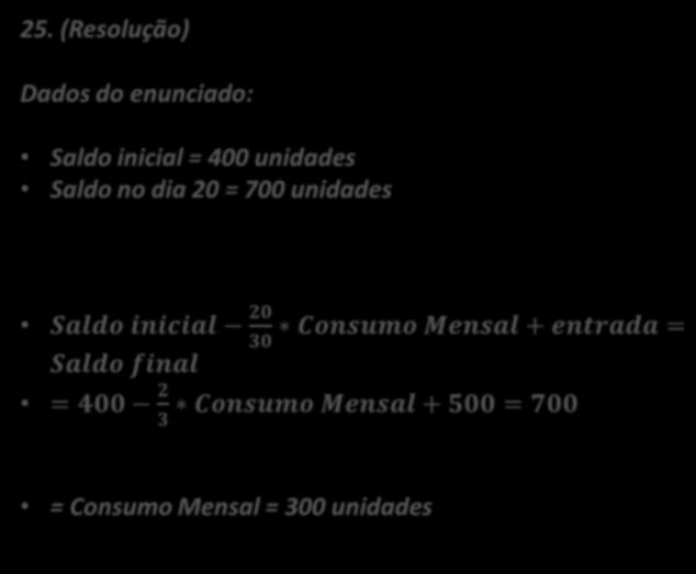 000 unidades por mês e mantém um estoque de segurança de 100 unidades. Supondo que o prazo de entrega, após a colocação do pedido, é de 10 dias úteis, que as compras são feitas em lotes de 5.