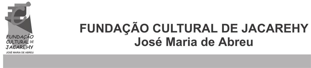 866-2, para xrcr o cargo d livr provimnto m comissão d Grnt Administrativo, rfrência CCIV, DO Quadro d Srvidors da Fundação Cultural d Jacarhy José Maria d Abru.