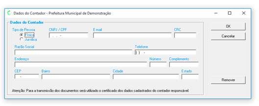 Cadastro do Contador Selecione no menu superior a opção Contador ou tecle F6; Preencha os campos do formulário com os dados jurídicos