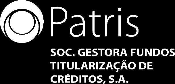 SOBRE A PATRIS SGFTC Fundada em 2004 com a designação de Portucale SGFTC, S.A. 9 Fundos de Titularização de Crédito 4.