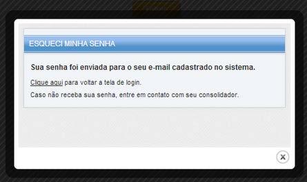 11. Lembrete de Senha A seguinte tela aparecerá, confirmando que a sua senha chegará no e-mail