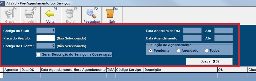 Figura 6: Tela para Acompanhamento de Pré-Agendamentos por Serviço Será necessário informar os seguintes filtros: Código da Filial: Indica o código da filial onde o serviço origem foi executado.