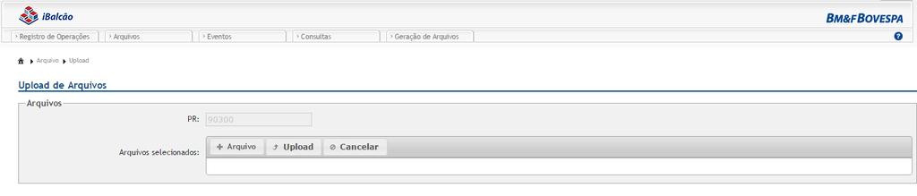 3.3 Registro e Eventos por Arquivo O Registro e o evento de Liquidação Antecipada de operações também podem ser realizados por arquivo.xml e.txt (exceto Liquidação Antecipada).