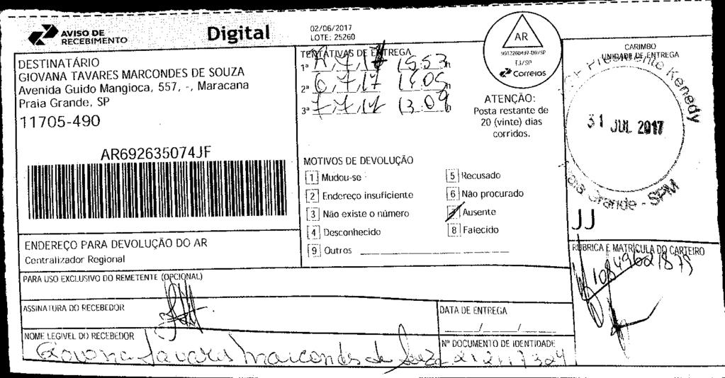 fls. 23 Este documento é cópia do original, assinado digitalmente por v-post.correios.com.br, liberado nos autos em 09/08/2017 às 11:01.