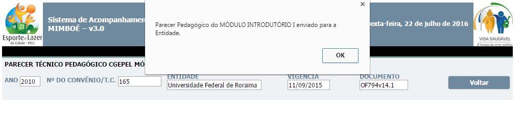 Alteração de PPNs MIMBOÉ SICAPP Jul/2014 2018 Login Parecer na Pedagógico Plataforma SNELIS do Mód. Introd.