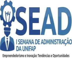 público a abertura de inscrições e estabelece normas relativas à participação no Encontro dos Administradores do Amapá - ENAAP VII Edição e I Semana de Administração da UNIFAP I SEAD, que será