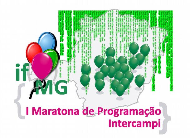 REGULAMENTO 1ª Maratona de Programação Intercampi do IFMG 1. Objetivos 1.