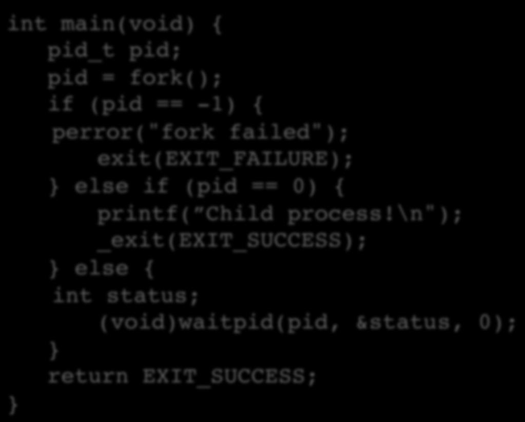 fork(), exit(), _exit() e waitpid() nclude <sys/types.h> pid_t */ nclude <sys/wait.