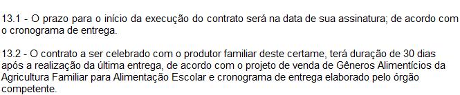 13 - DO PRAZO PARA A EXECUÇÃO E