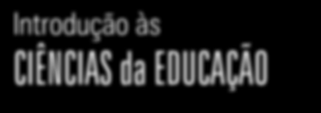 9 Introdução às ciências da educação Temas e