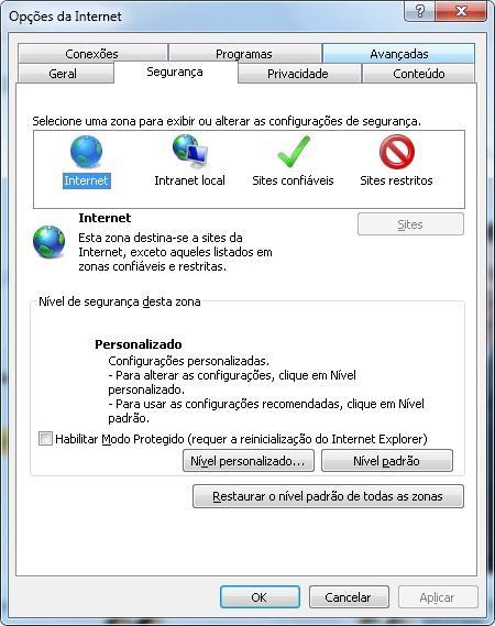 Desabilite a opção Habilitar Modo Protegido (requer a reinicialização do Internet Explorer).