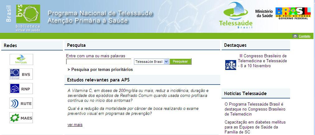 Espaço de registro, publicação, e acesso integrado à informação de boa evidência em APS e telessaúde, além de informação sobre o Programa Nacional de Telessaúde e a Rede Telessaúde Brasil.