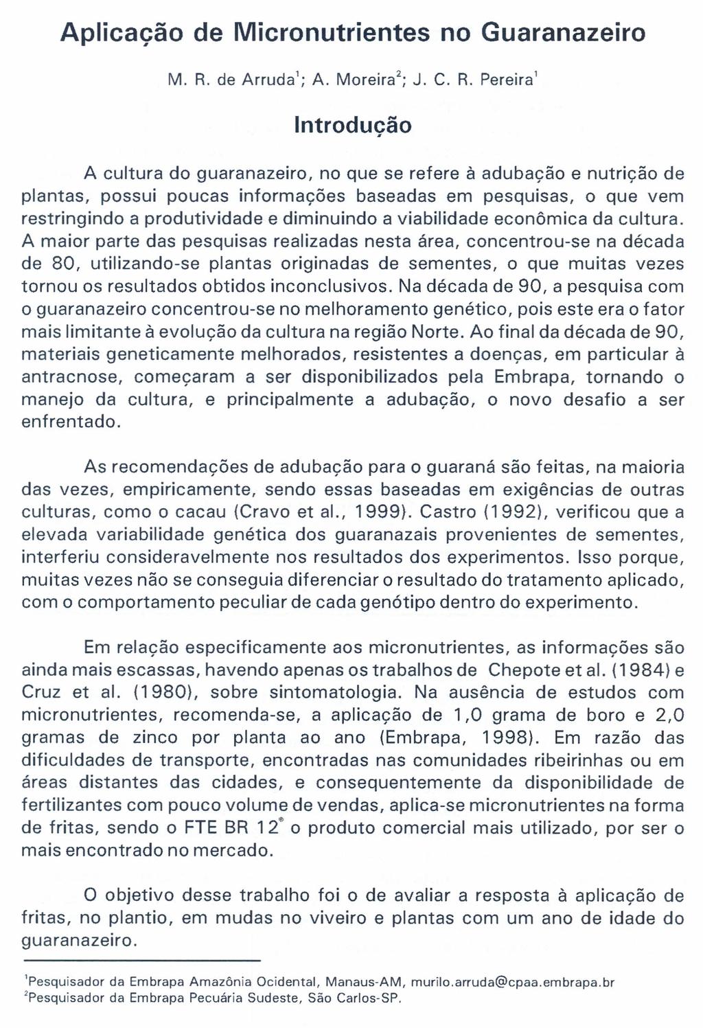 Aplicação de Micronutrientes no Guaranazeiro M. R.
