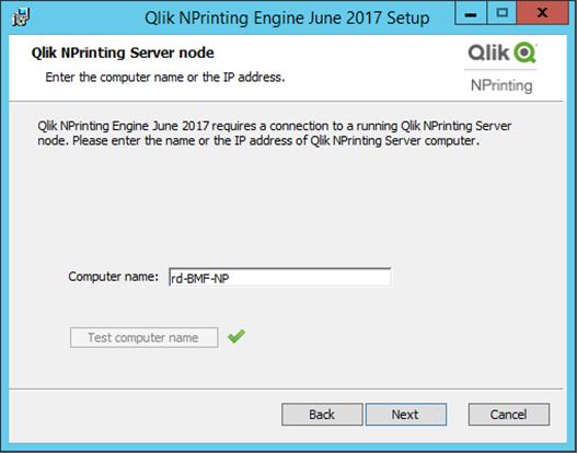 Na tela Nó do Qlik NPrinting Server, insira o nome do computador em que o Qlik NPrinting Server está instalado. a.