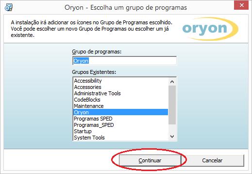 Instalação do Oryon 4 Escolha o grupo de programas do menu iniciar do Windows.