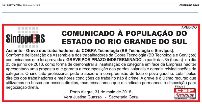 GREVE à população do RS Segue comunicado de greve divulgado na edição de 5ª feira (31/05/2018) no