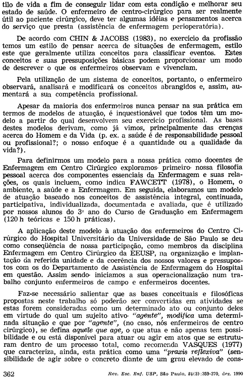 tilo de vida a fim de conseguir lidar com esta condição e melhorar seu estado de saúde.