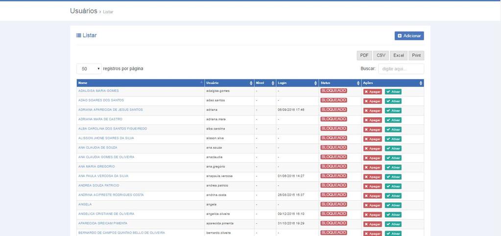 Figura 195. Adicionar usuário 8.11.2 Usuários bloqueados Vá à aba CONFIGURAÇÕES, seleciona USUÁRIOS e clica USUÁRIOS BLOQUEADOS.