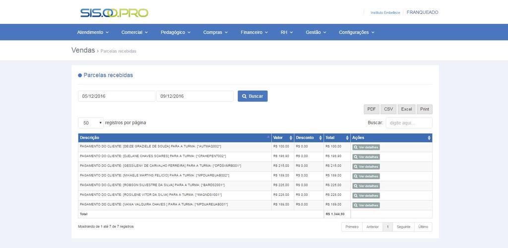 Figura 60. Editar cliente O cadastro deve estar igual ao RS, inclusive o CPF e o cód. Aluno. 1.3.4.