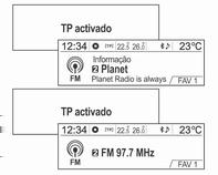 Rádio 205 Ligar e desligar a funcionalidade de avisos de trânsito em espera do sistema de informação e lazer: Bloqueio dos avisos de trânsito Bloquear um aviso de trânsito, p.ex.