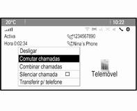 Transferir para o telemóvel Seleccionar a opção Transferir p/ telefone do menu para transferir a chamada para o telemóvel. O menu Chamada privada é apresentado.