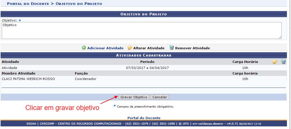 7 Figura 11 2. Submissão do Projeto ao Edital PROBEC/PROVEC 2.1 A submissão deverá ser feita simultaneamente ao cadastro do projeto no SIGAA Módulo Extensão. 2.2 Ao cadastrar o projeto para o Edital, o coordenador deverá ir ao item Formas de Financiamento do Projeto marcar a opção Financiado pela UFG.