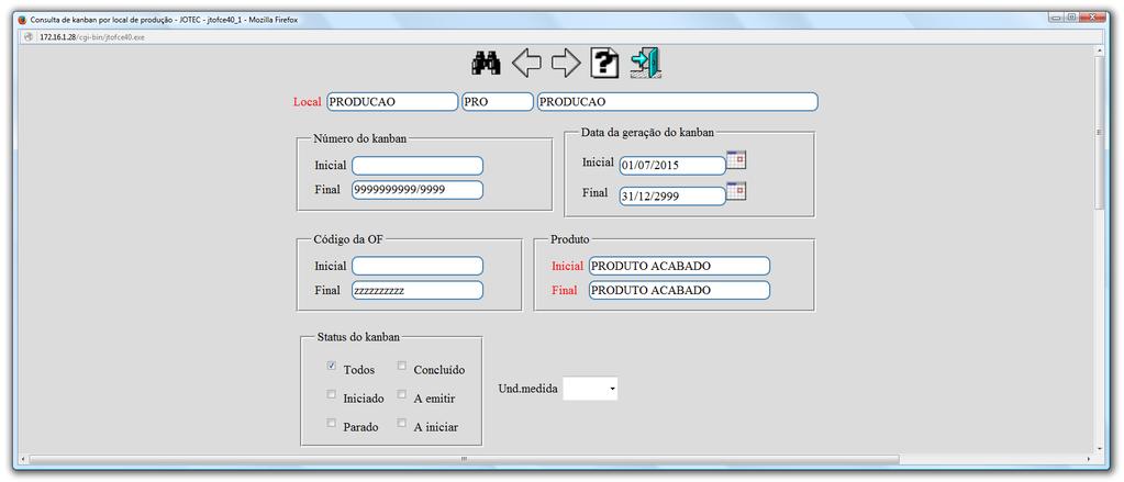 Nesta tela selecione o () Local a ser consultado, e os campos para pesquisa, que poderá ser por: () Numero do kanban, Data