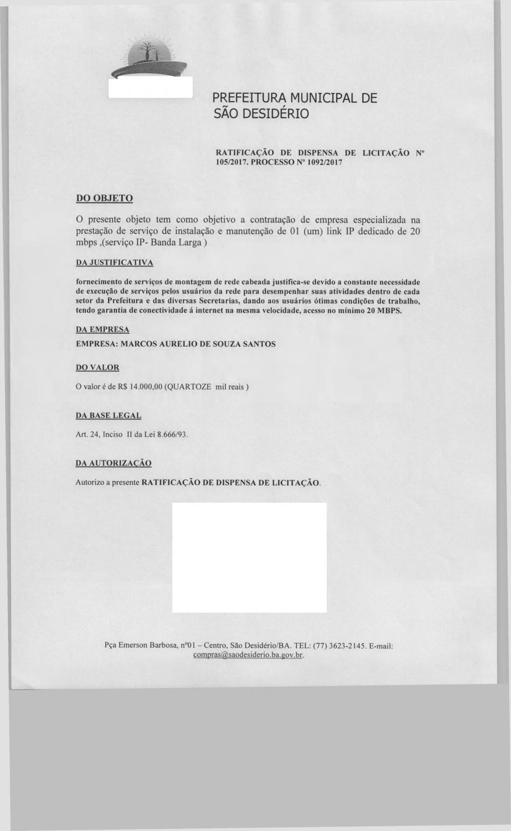 SAO D E S ID E R IO RATIFICAÇÃO DE DISPENSA DE LICITAÇÃO N' 105/2017.