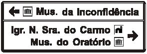 Branca Marrom Branca Branca Preta Pictograma 0,40 x 0,40 Orla interna 0,0 Orla externa 0,01 b) Placas Indicativas de Sentido de Atrativo Turístico Características de Placas Indicativas de Sentido