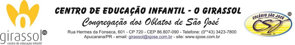 CRONOGRAMA DIÁRIO 2017 MATERNAL II (A) Professora Regente: Gabriella Gasparetto. Professora Auxiliar: Keli Cristina Avanci Segunda-feira Terça-feira Quarta-feira *Ens.