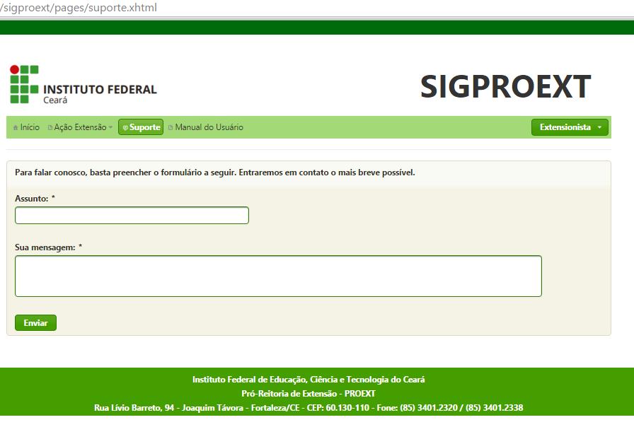 9. Suporte Caso necessitem entrar em contato com a Pró-Reitoria de Extensão, os usuários do SigProExt podem enviar uma mensagem clicando na opção Suporte no menu principal.