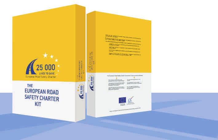 Kit do Signatário da Carta Europeia da Segurança Rodoviária Ao assinar a Carta Europeia da Segurança Rodoviária, receberá um kit personalizado