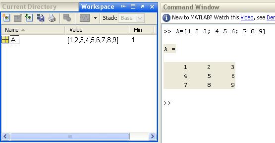 Ao digitar esse comando aparecerá na janela de comando: A = 1 2 3 4 5 6 7 8 9 Se olharmos na janela workspace (Figura 2) veremos que existe agora uma matriz A definida.