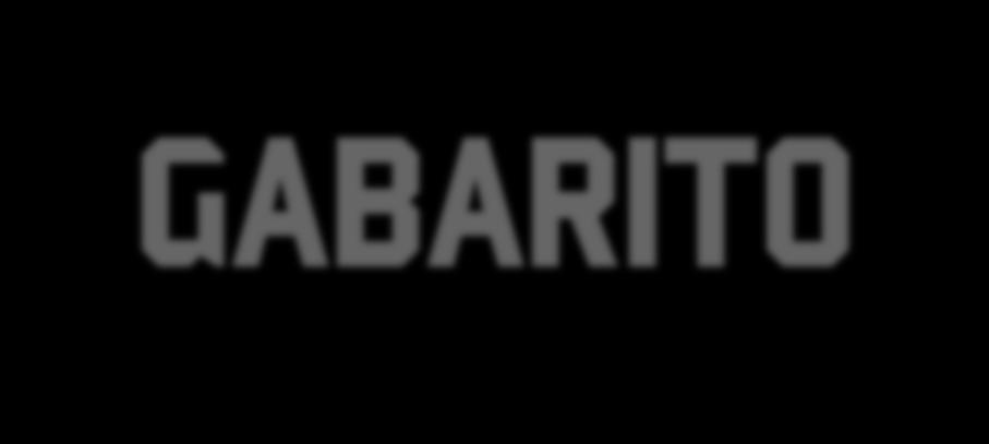 GABARITO 1. C 2. D 3. B 4. A 5. B 6. B 7. D 8. D 9. B 10. A 11. C 12.