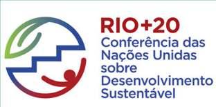 Planejando o século XXI 17 O Brasil vai sediar a Conferência das Nações Unidas sobre Desenvolvimento Sustentável em 2012.