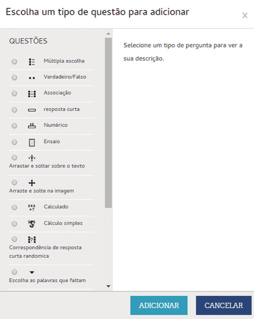 15. BANCO DE QUESTÕES A funcionalidade BANCO DE QUESTÕES permite ao professor criar, pré-visualizar e editar questões em banco de categorias de questões.