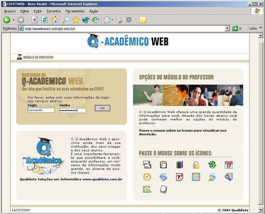 Acessado o site, escolha o módulo PROFESSOR. Ao clicar no módulo do professor a tela de login do professor irá aparecer de forma a permitir e autenticar o acesso do mesmo às informações do sistema.