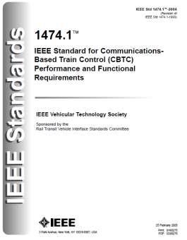 1.1 Introdutório Sistema CBTC 4 O CBTC é um sistema normatizado pelo padrão 1474 do IEEE, que define: Sistema automático contínuo de controle de trens de alta precisão utilizando a determinação da