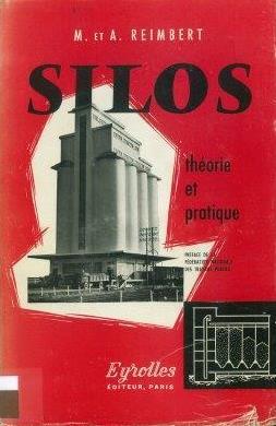 REIMBERT, Marcel e outro Silos : traité théorique et pratique / Marcel et André Reimbert. - Paris : Éditions Eyrolles, 1959.