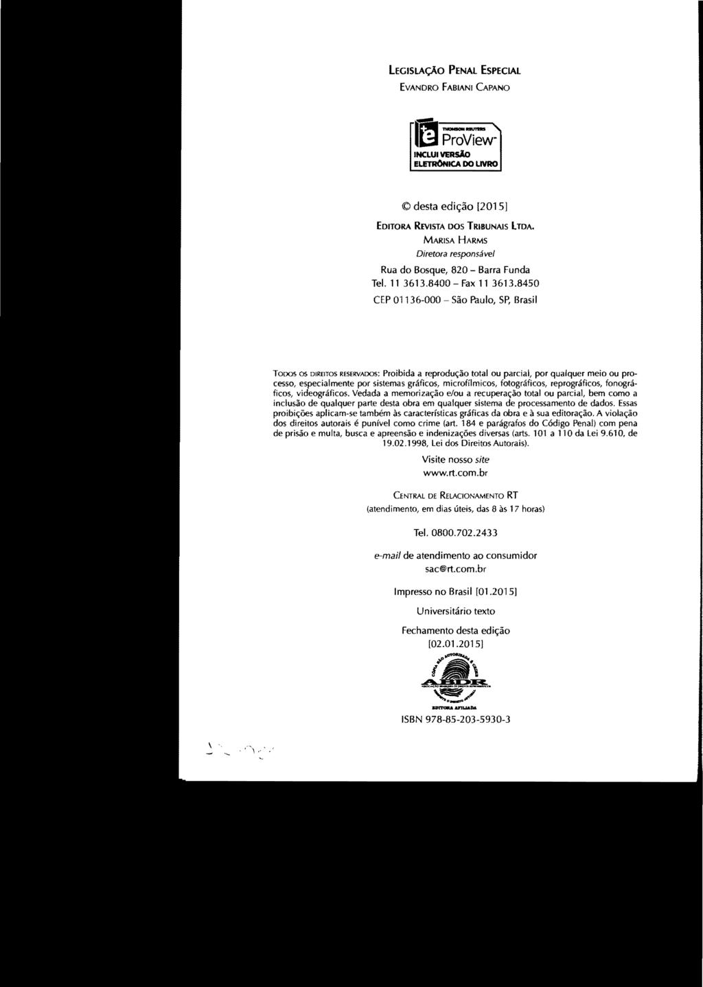 LEGISLAÇÃO PENAL ESPECIAL EVANDRO FABIANI CAPANO Imp;;v;w- INCLUI VERSÃO ELETRONICA DO LIVRO desta edição [2015] EDITORA REVISTA DOS TRIBUNAIS boa.