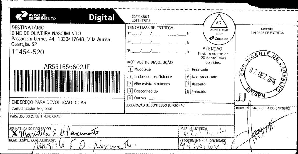 fls. 44 Este documento é cópia do original, assinado digitalmente por ALEXANDRE MACIEL SETTA, liberado nos autos em 07/12/2016 às 07:06.