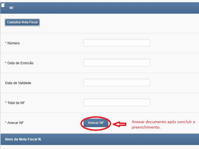 Preencha todos os dados de acordo com a Nota Fiscal que está sendo cadastrada: número, data de emissão, data de validade