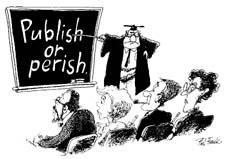 Publish or Perish (Publique ou Pereça) Expressão cunhada na década de 1950 que refere-se