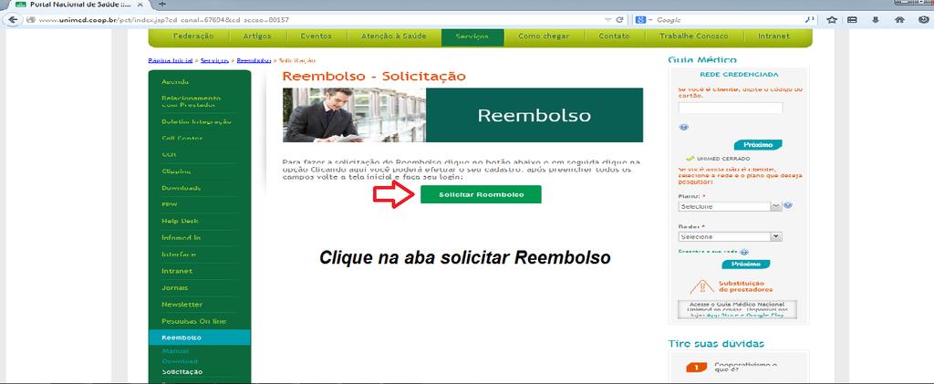 Página 12 de 19 Após o cadastro da solicitação de reembolso, o solicitante recebe um número de protocolo, o que será seu código para acompanhamento da solicitação.